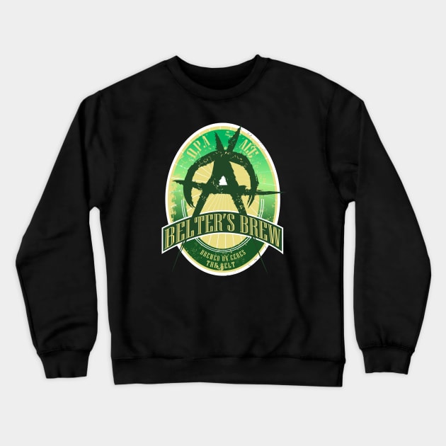 BELTER'S BREW O.P.A. ALE Crewneck Sweatshirt by KARMADESIGNER T-SHIRT SHOP